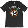 Impeach 45 T-Shirt