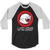 i ain't afraid of no ghost 3/4 Sleeve Shirt