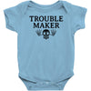 troublemaker Baby Onesie