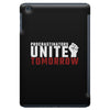 Procrastinators Unite Tomorrow iPad Mini