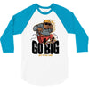 go big 3/4 Sleeve Shirt