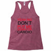dont put me Racerback Tank