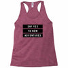 Say Tes to New Adventures Racerback Tank