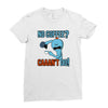 caaan't do! Ladies Fitted T-Shirt