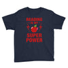 Reading Is My Superpower Youth Tee