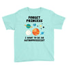 Forget Princess, I Want To Be An Astrophysicist Youth Tee