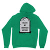 delete my browser history Unisex Hoodie