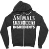 Animals Are Not Ingredients Zipper Hoodie