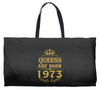 queens are born in 1973 Weekender Totes