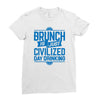 brunch day drinking Ladies Fitted T-Shirt