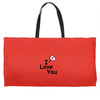 I LOVE YOU Weekender Totes
