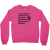 The Universe Is Made Of Protons, Neutrons, Electrons, Morons Crewneck Sweatshirt