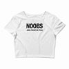 noobs are people too t shirt x large funny nerdy geek cod halo cool ga Crop Top