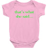 that&rsquo;s what she said t shirt the funny office tee Baby Onesie