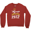 kings are born in 1972 Crewneck Sweatshirt