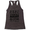 Born In August Racerback Tank