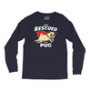 rescued by pug1 Long Sleeve Shirts