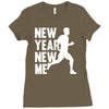 new year, new me running fitness Ladies Fitted T-Shirt