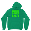 skaters gonna skate Unisex Hoodie