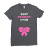 Best Present Ever Ladies Fitted T-Shirt