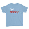 live noods Youth Tee