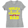 strongest dad Ladies Fitted T-Shirt