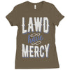 lawd have mercy Ladies Fitted T-Shirt