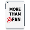 avengers more than a fan iPad Mini