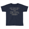 not only am i perfect Toddler T-shirt