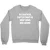 be fearless Crewneck Sweatshirt