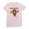 coffee yay Ladies Fitted T-Shirt