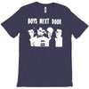 boys next door T-Shirt