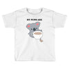 My Puns Are Toddler T-shirt