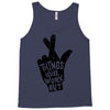 things will work out Tank Top