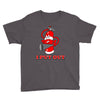 i put out 3 funny t shirt Youth Tee