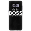 I&rsquo;m The Boss, When she's Not Around here &ndash; Funny Gift Ideas shirt Samsung Galaxy S8 Plus