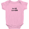 let go let god Baby Onesie