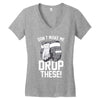 don't make me drop these hockey gloves athletic party sports humor Women's V-Neck T-Shirt