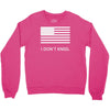 i don't kneel Crewneck Sweatshirt