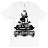 I Am German Shepherd Actually In A Very Commited Relationship T-Shirt