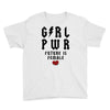Girl Power Future Is Female Youth Tee