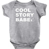 cool story bro Baby Onesie