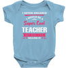 i never dreamed i would be a super cool teacher. but here i am killing Baby Bodysuit