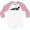 schwing! 3/4 Sleeve Shirt
