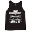 never underestimate an old man who was born in august Tank Top