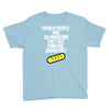 french people are so hard they eat pain for breakfast Youth Tee