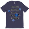 IT'S NOT DRINKING ALONE IF THE DOG IS HOME! T-Shirt