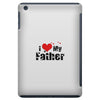 I LOVE MY FATHER iPad Mini
