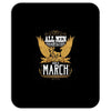 All Men Are Created Equal But Only The Best Are Born In Marc Mousepad