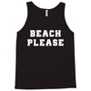 Beach Please Tank Top